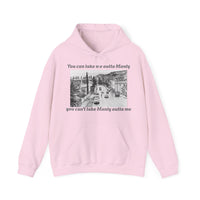 Hoodie Can't Take Manly Outta Me Unisex Sweatshirt 