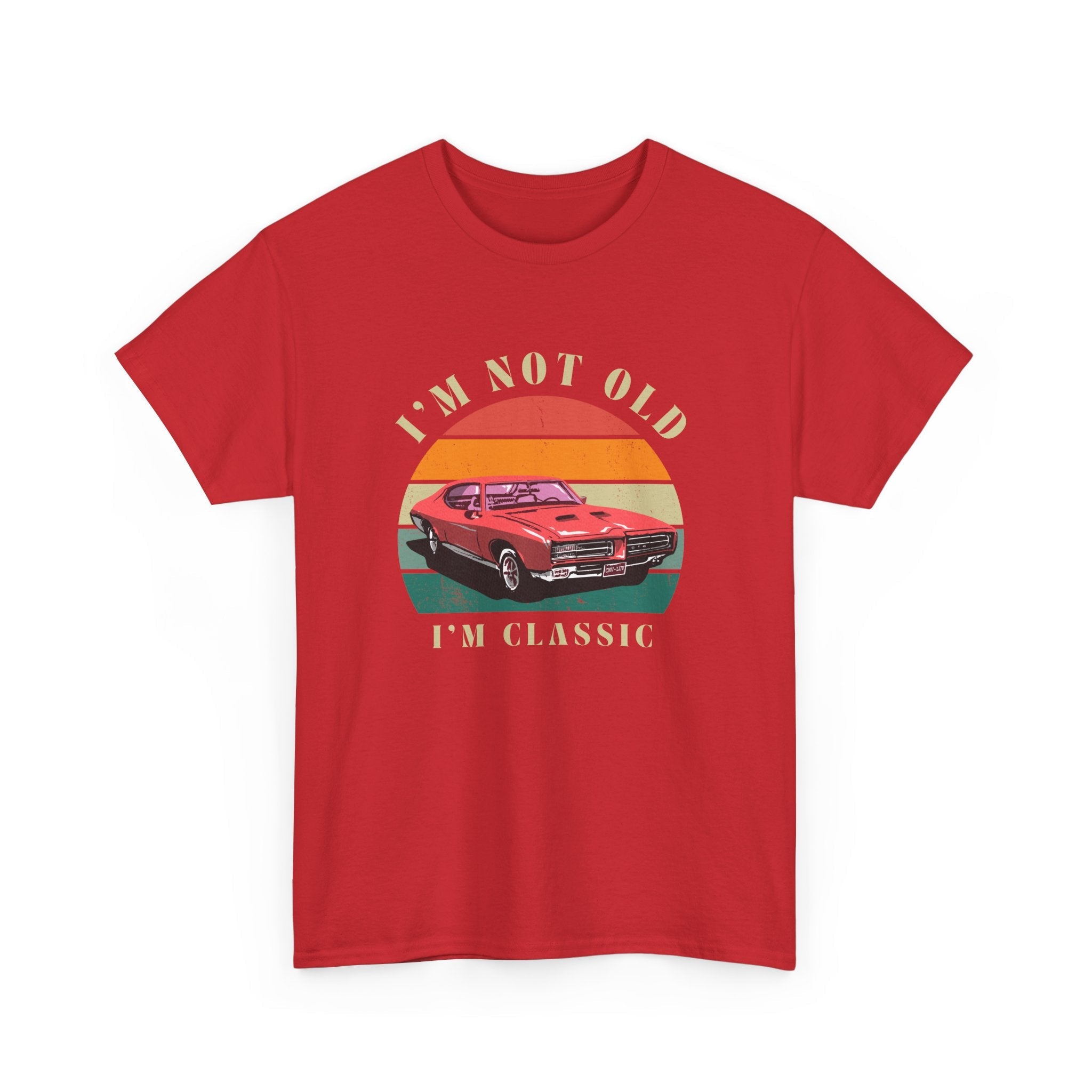 Vintage Car Lover Tee - I'm Not Old I'm Classic T-Shirt 