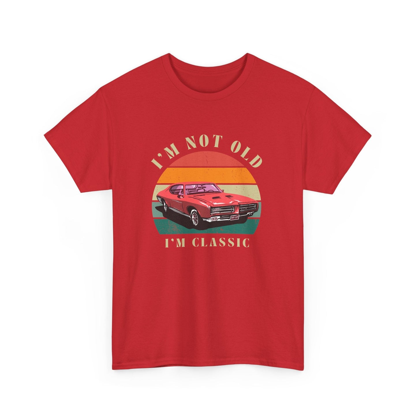 Vintage Car Lover Tee - I'm Not Old I'm Classic T-Shirt 