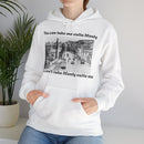 Hoodie Can't Take Manly Outta Me Unisex Sweatshirt 