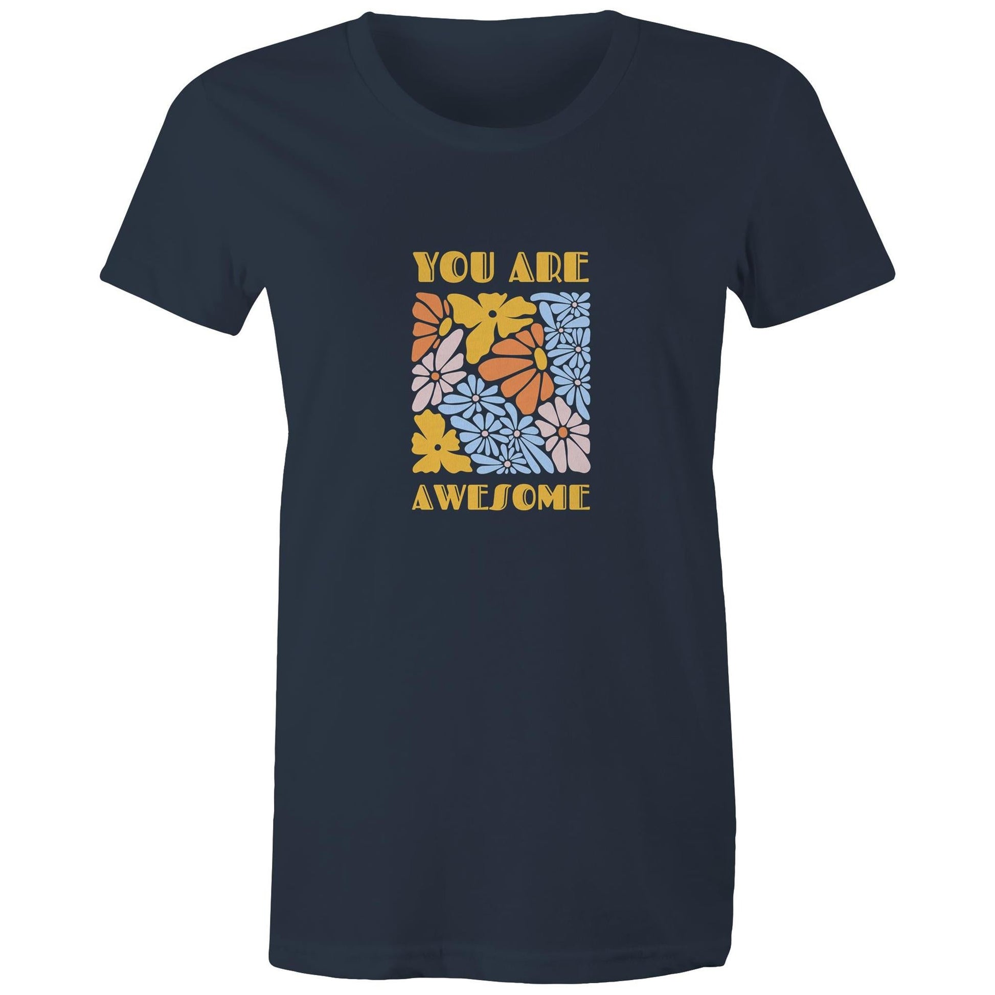 Women's Maple Tee You are Awesome 