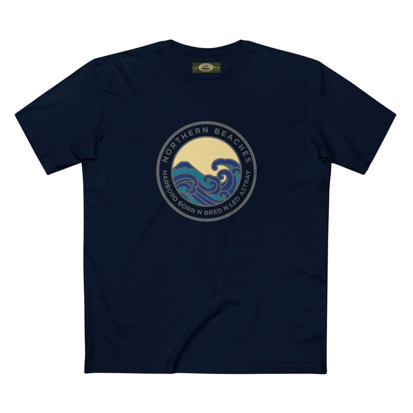 T-Shirt Northern Beaches Harbord Born n Bred n Led Astray Custom Logo Front 