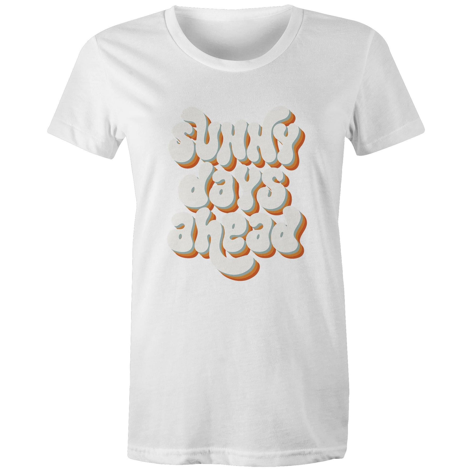 Women's Maple Tee Sunny Days Ahead 