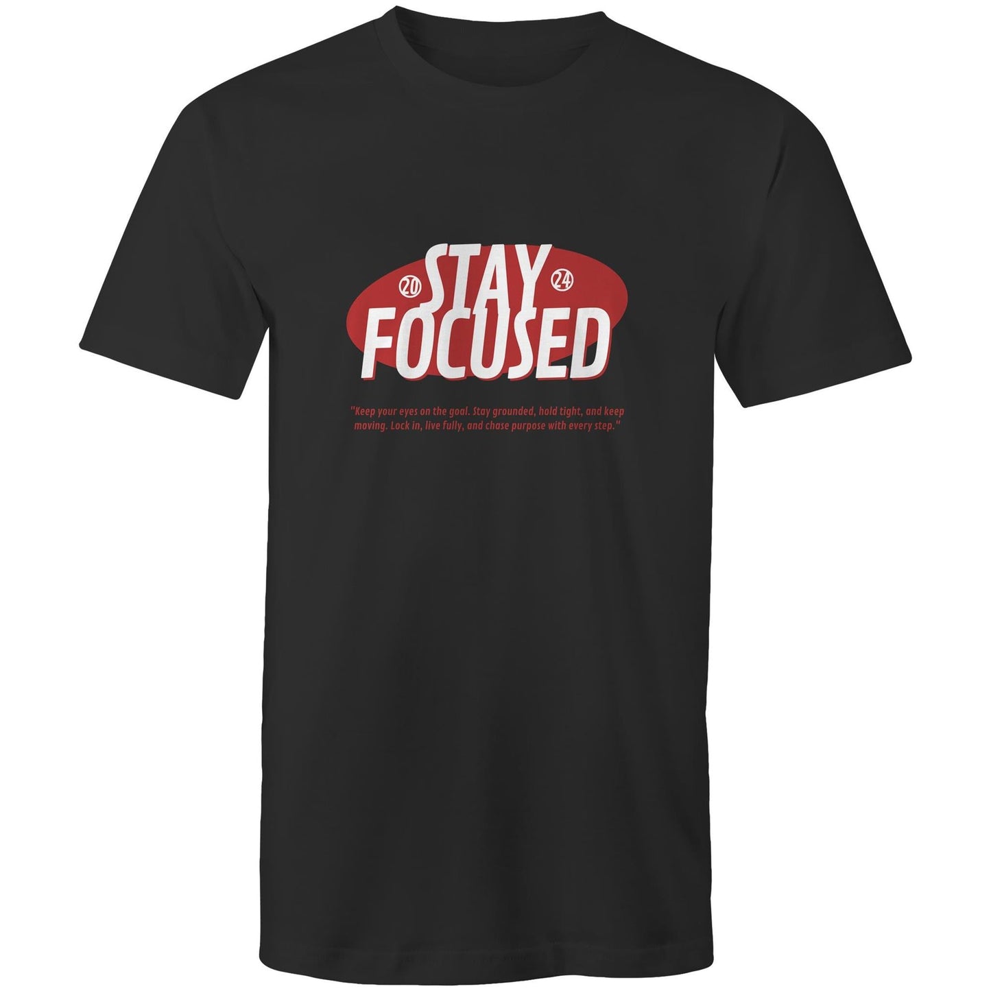 Mens T-Shirt Stay Focussed 