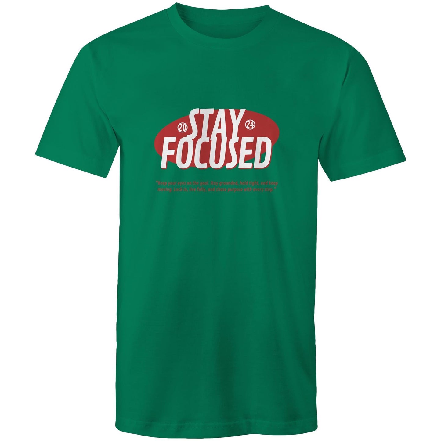 Mens T-Shirt Stay Focussed 