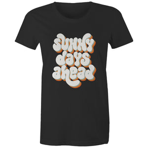 Women's Maple Tee Sunny Days Ahead 
