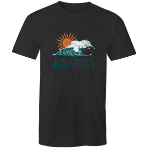 T-Shirt Catch you on the next Wave 