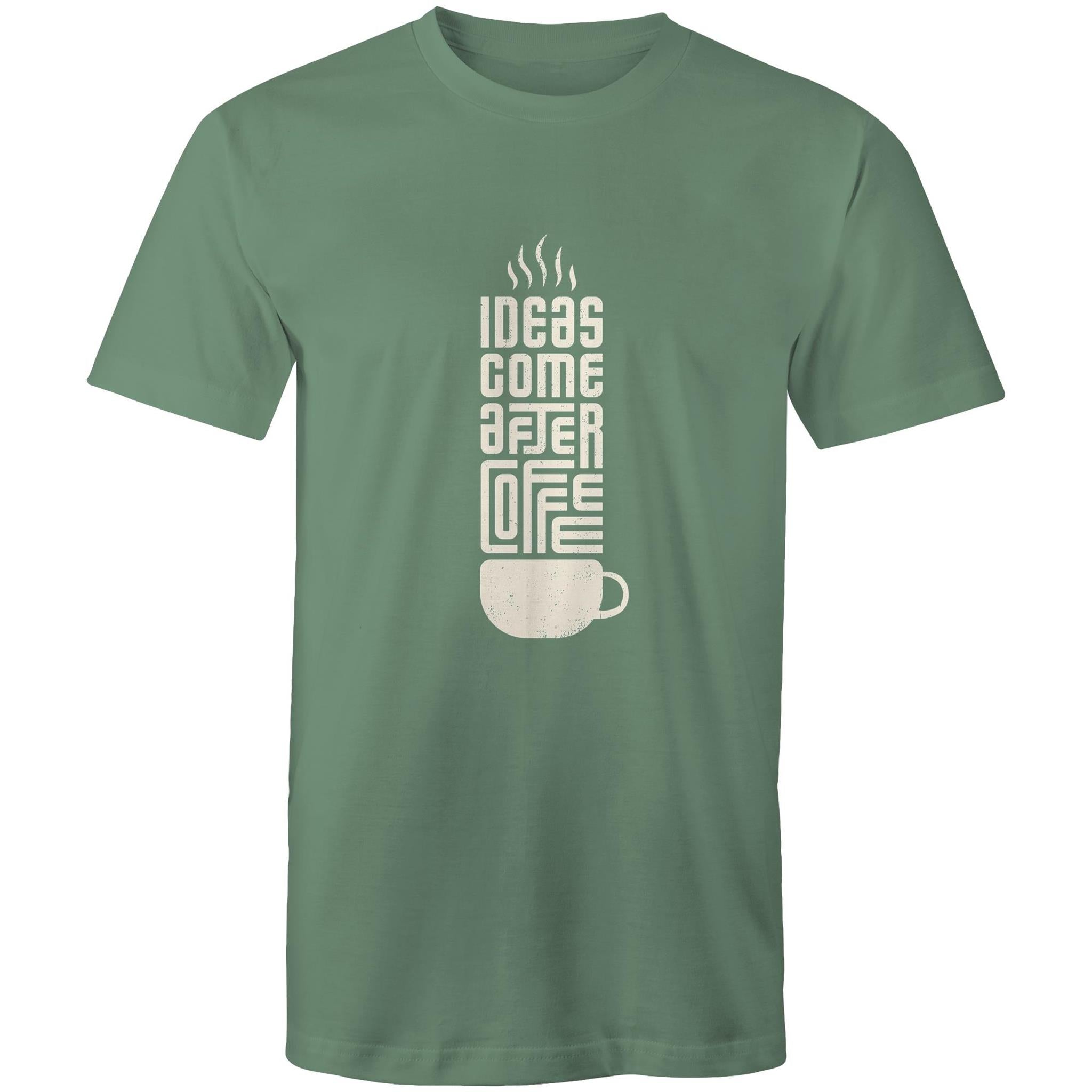 T-Shirt Ideas come after Coffee 
