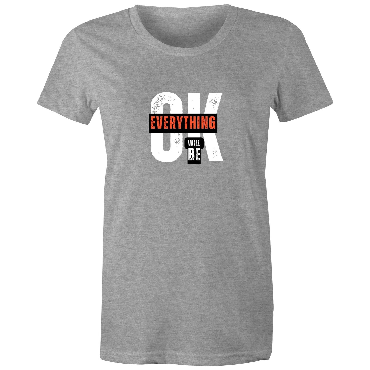 Women's Maple Tee Everything will be OK 