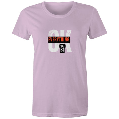 Women's Maple Tee Everything will be OK 