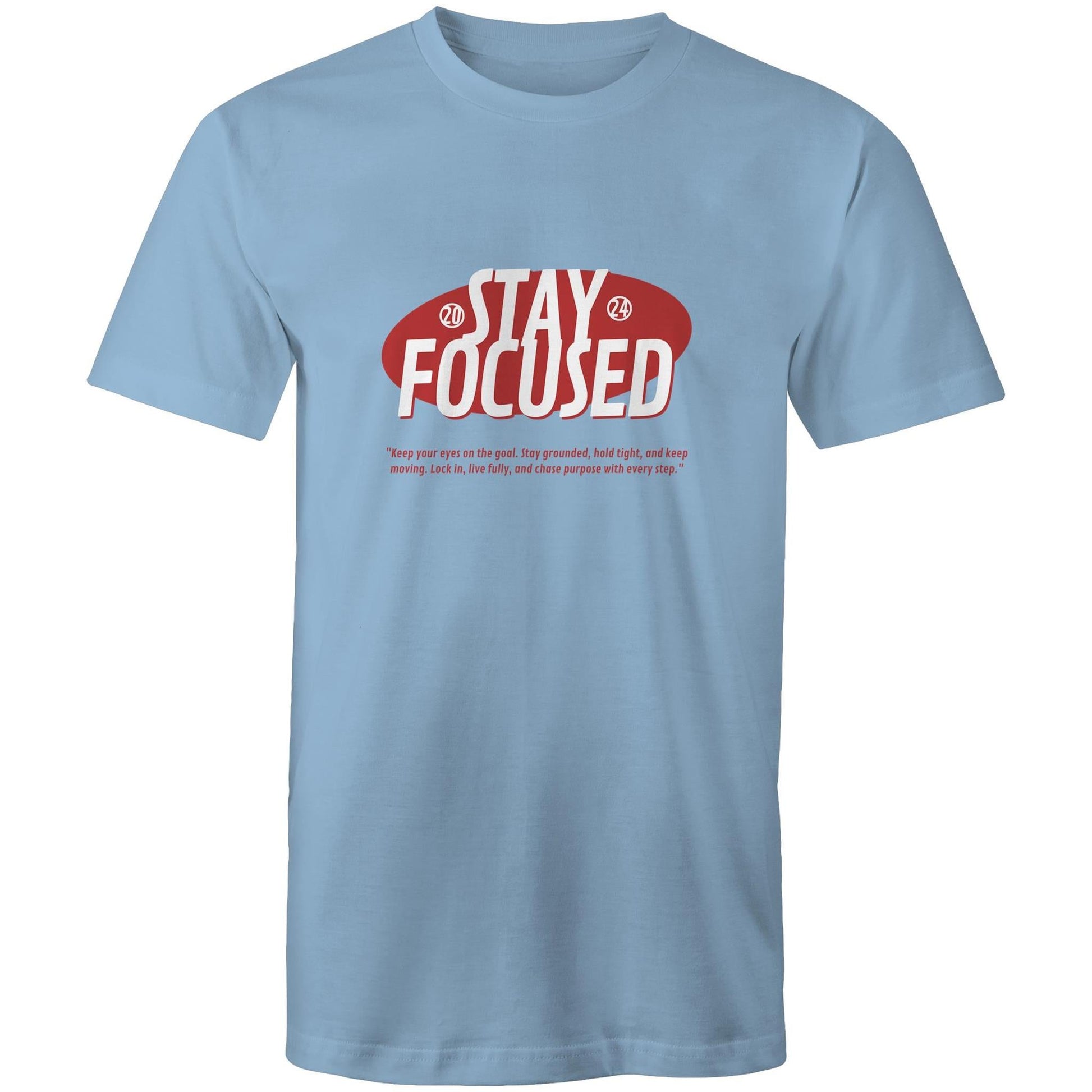Mens T-Shirt Stay Focussed 