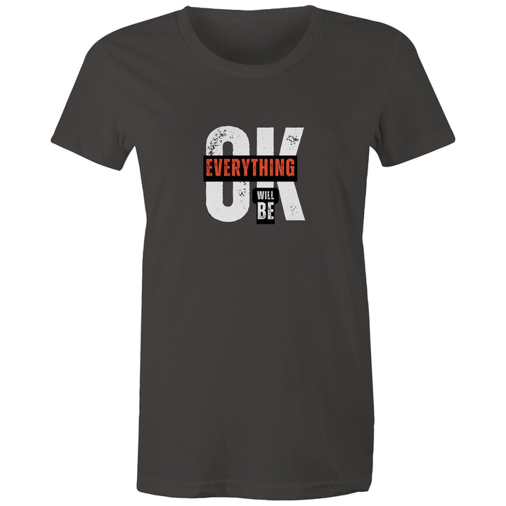 Women's Maple Tee Everything will be OK 