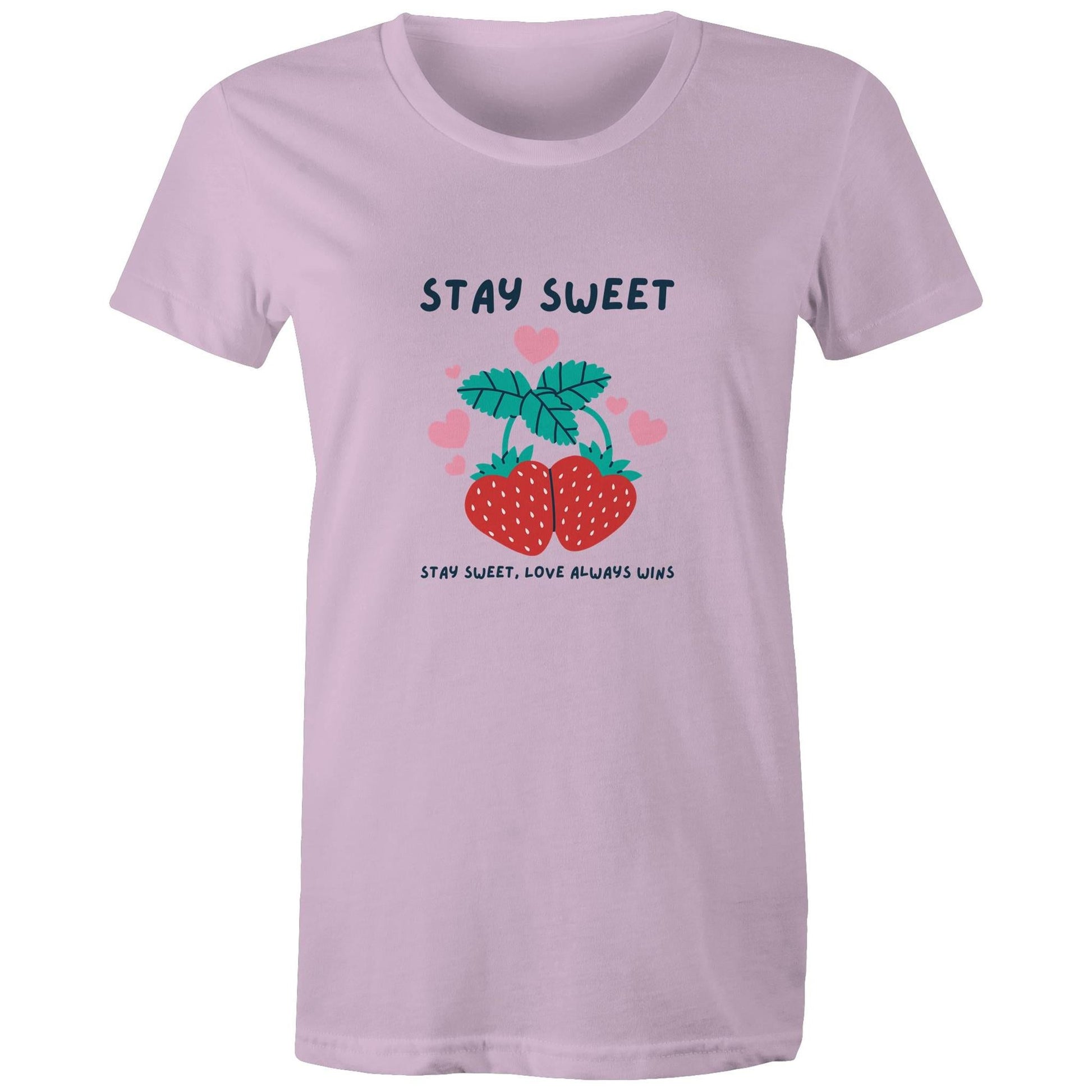 Women's Maple Tee Stay Sweet Love Always Wins 