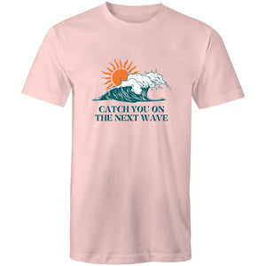 Mens T-Shirt Catch you on the next wave custom logo 