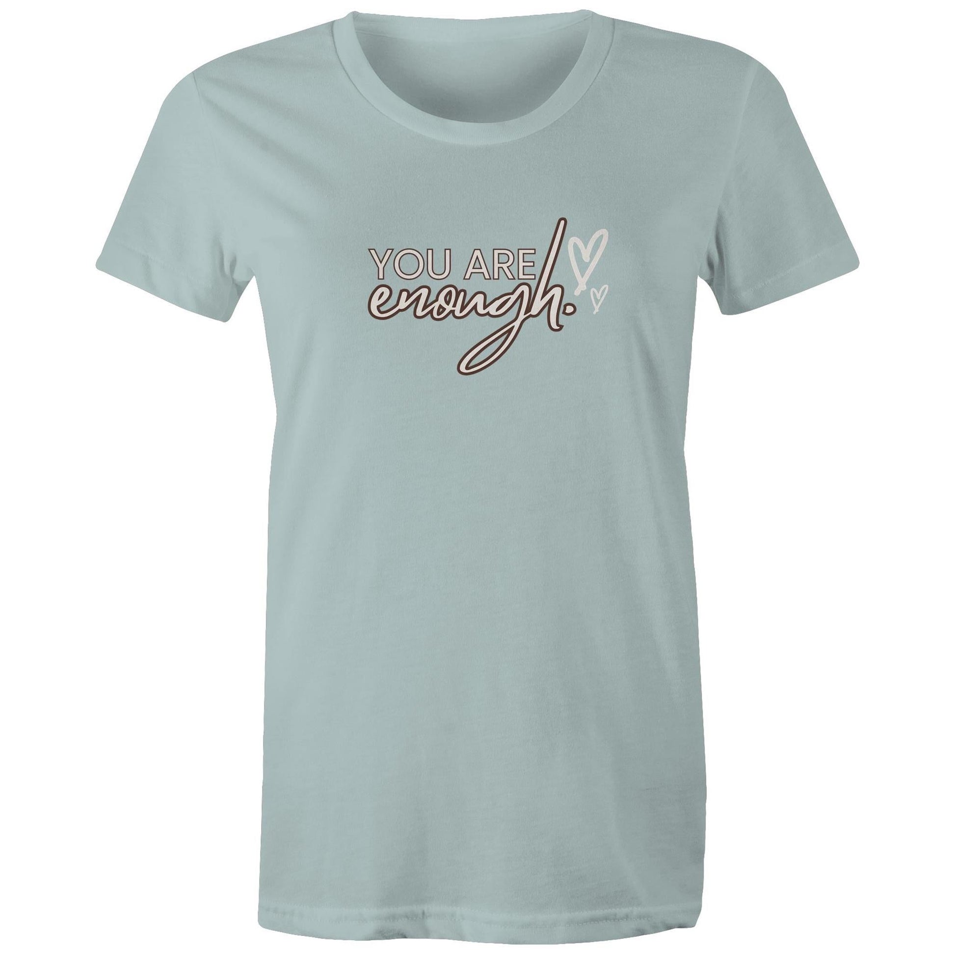 Women's Maple Tee You are Enough Print 