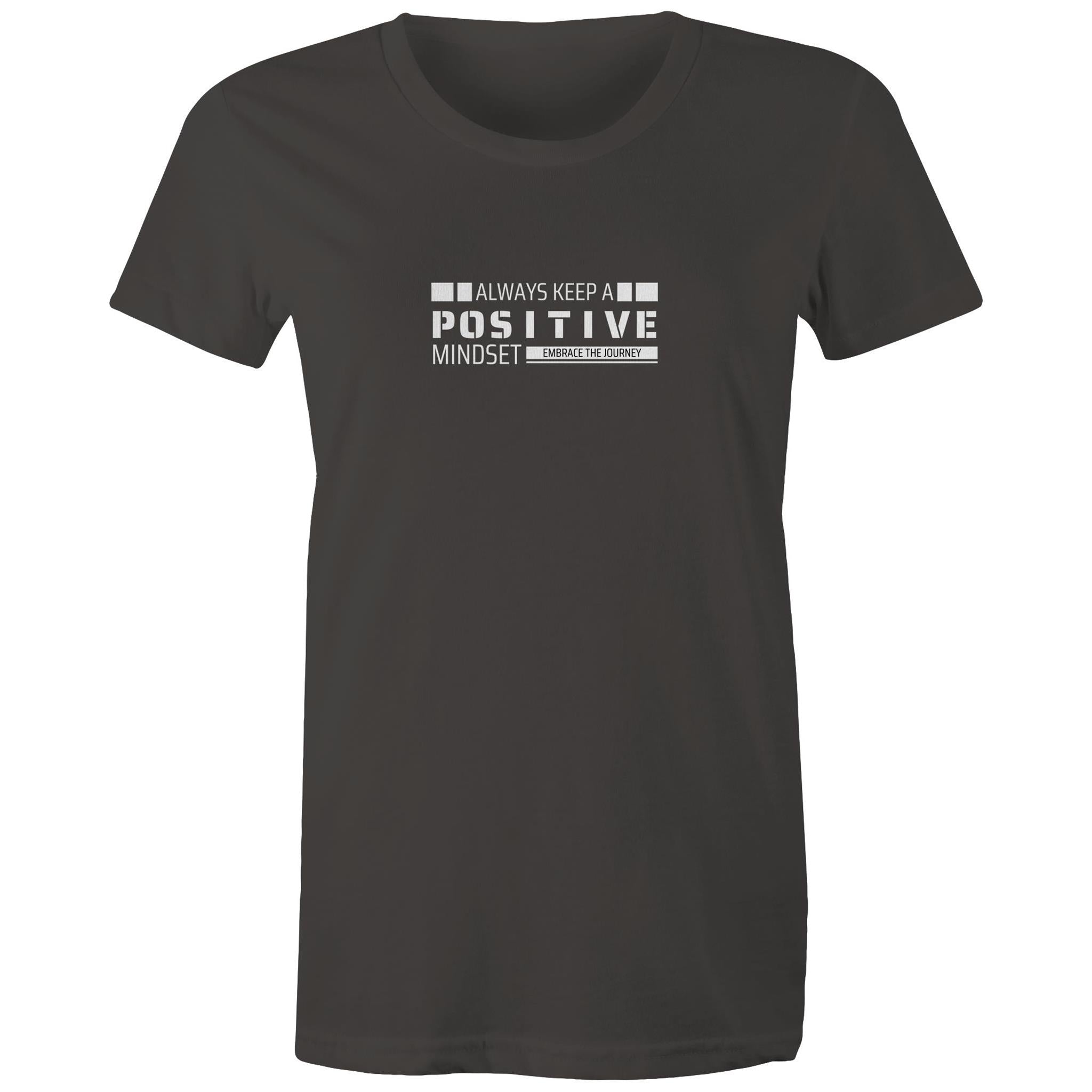 Women's Maple Tee Always Keep a Positive Mindset 