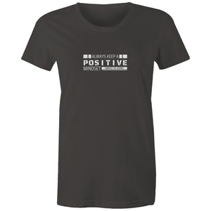 Women's Maple Tee Always Keep a Positive Mindset 