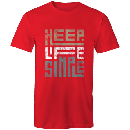 Mens T-Shirt Keep Life Simple 