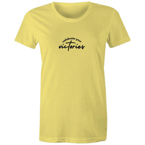 Women's Maple Tee Celebrate your Victories 