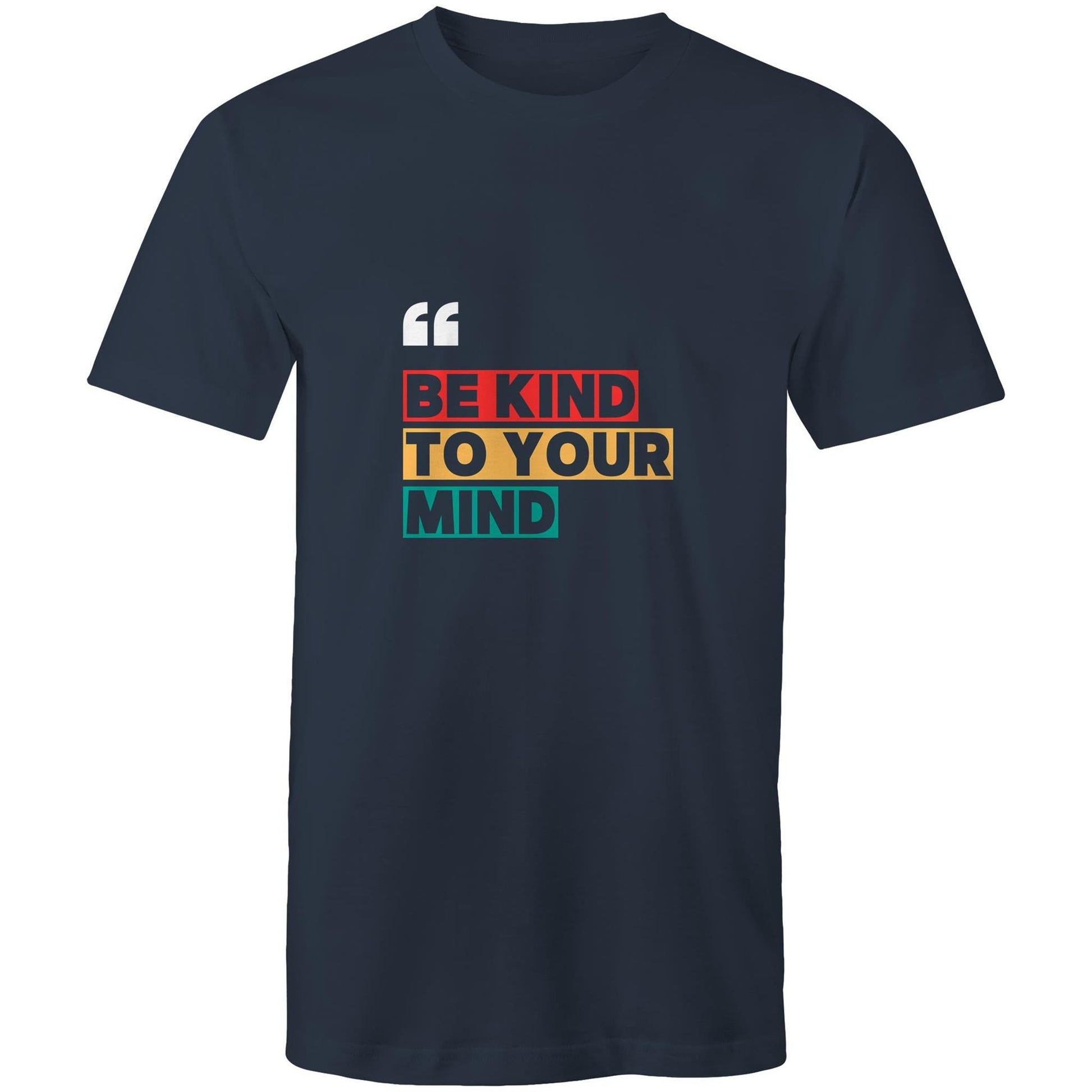 T-Shirt Be Kind to your Mind 